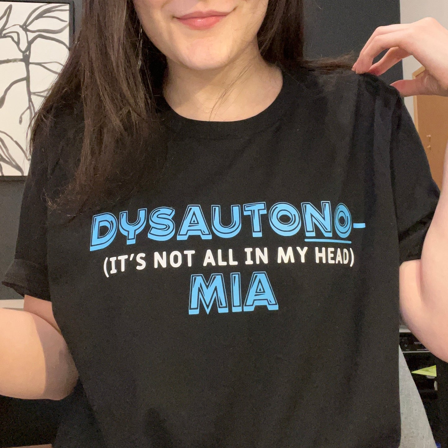 Dysautono(it’s not all in my head)mia Test Shirt