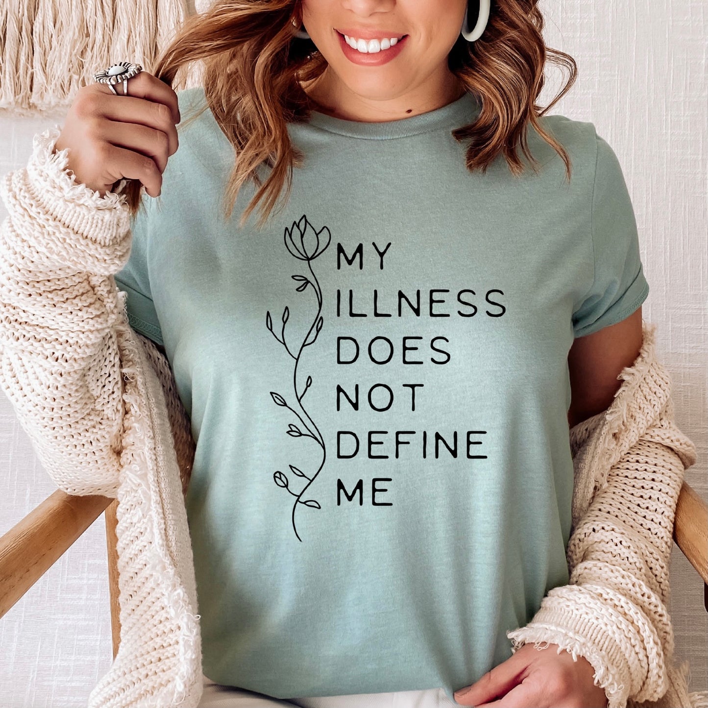 My Illness Does Not Define Me T-shirt